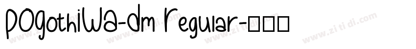 POGothIWA-Dm Regular字体转换